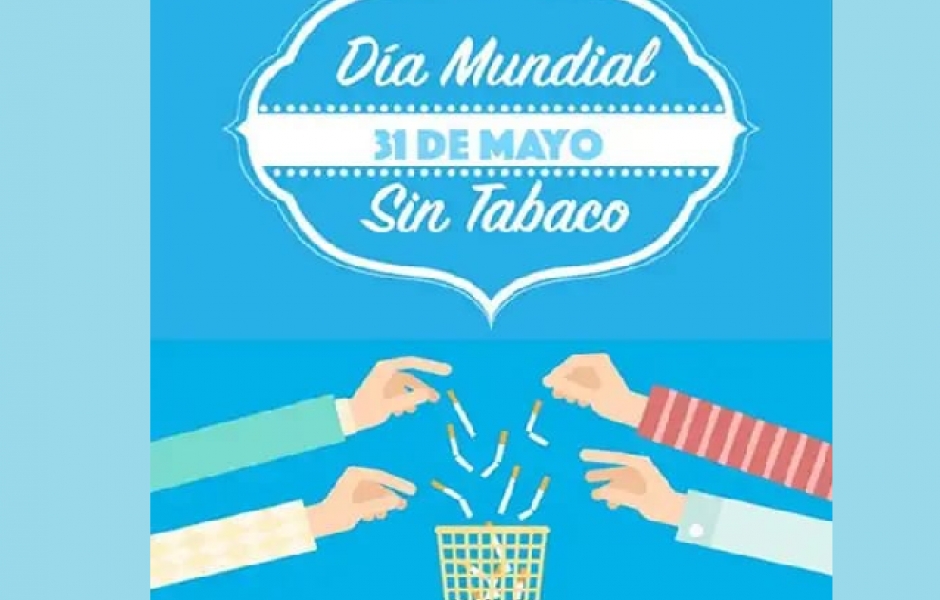 31 De Mayo Día mundial sin tabaco